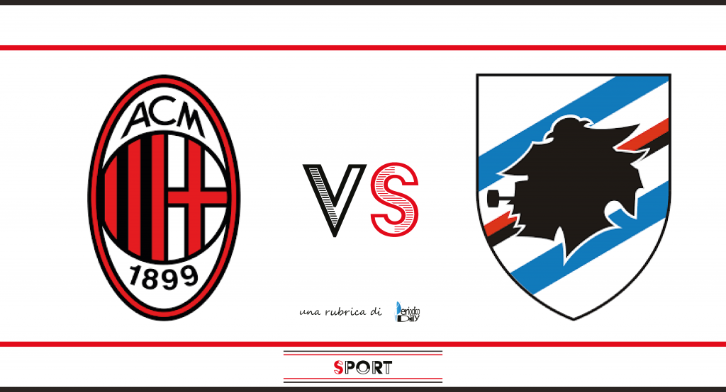 Milan Vs Sampdoria Probabili Formazioni E Dove Vederla