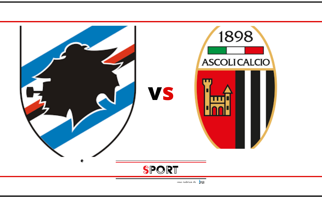 Sampdoria Ascoli Probabili Formazioni E Dove Vederla PeriodicoDaily