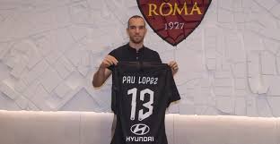 Pau Lopez, acquisti Roma.