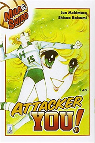 Locandina di Attacker YOU!, il titolo originale di Mila e Shiro.