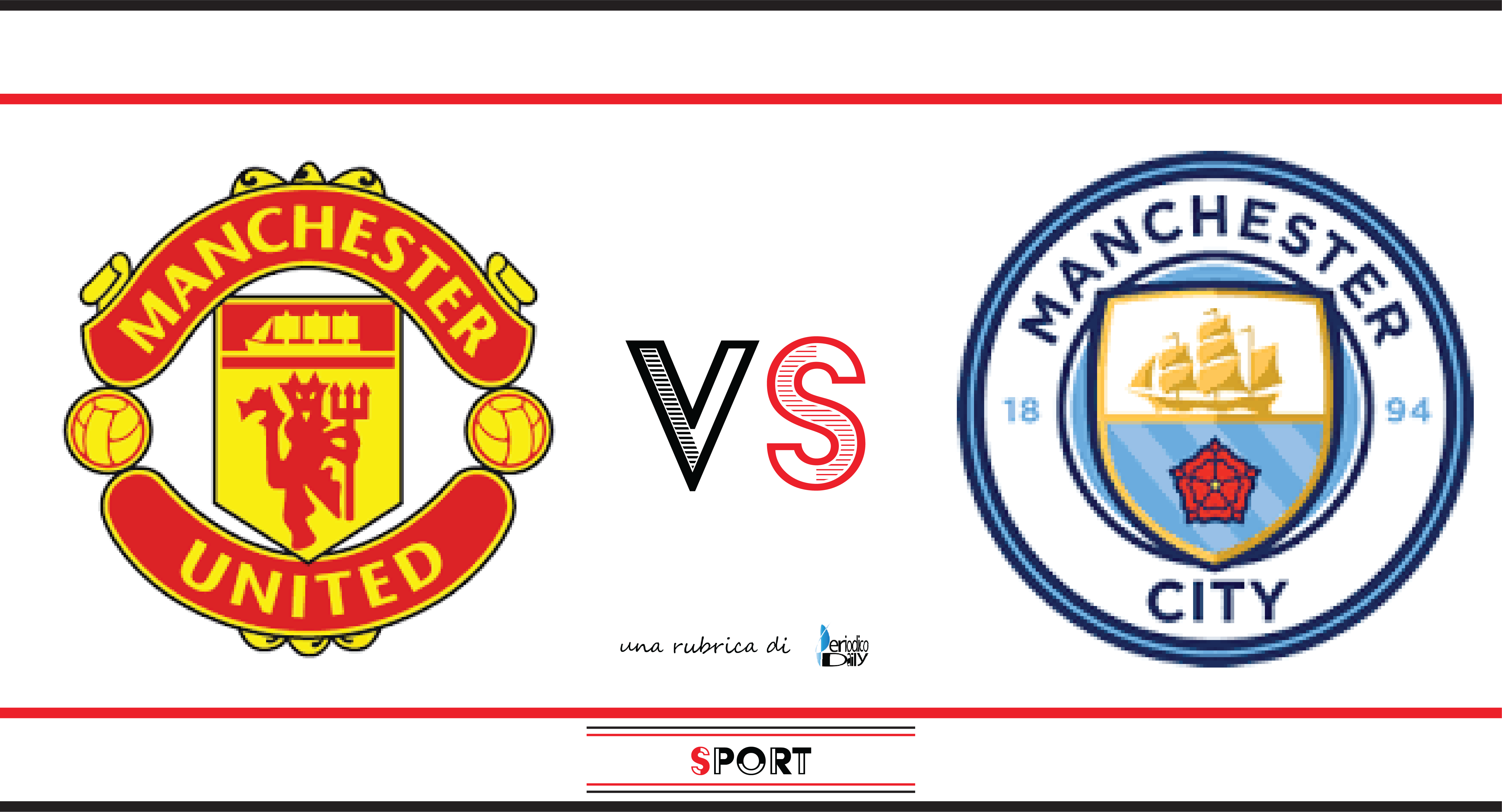 Manchester United-Manchester City: pronostico e probabili formazioni