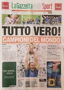 La prima pagina della Gazzetta dello Sport del 10 luglio 2006. L'edizione di quel giorno ha il record di tiratura con 2.302.808 copie.