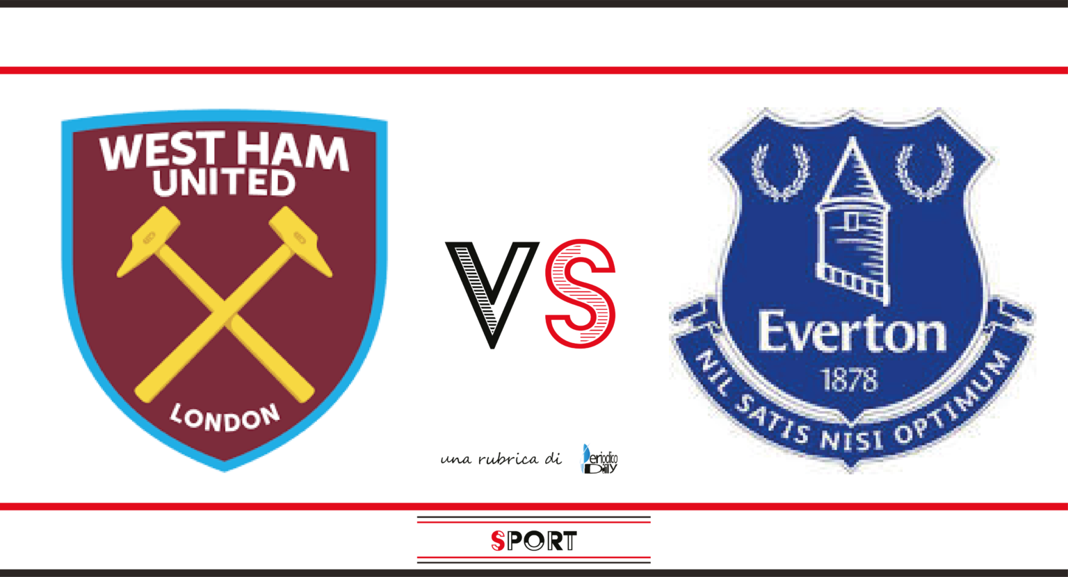 West Ham United - Everton 9 maggio 2021 ore 16:30