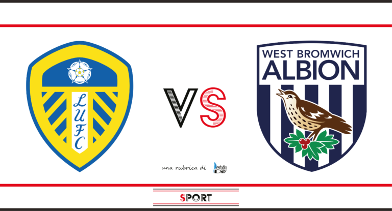 Leeds United – West Bromwich Albion 23 Maggio 2021 ore 16:00