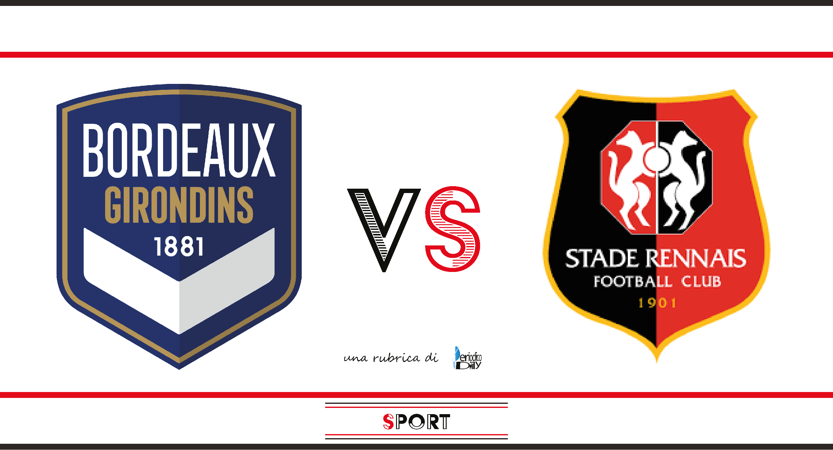 Bordeaux vs Rennes pronostico e possibili formazioni