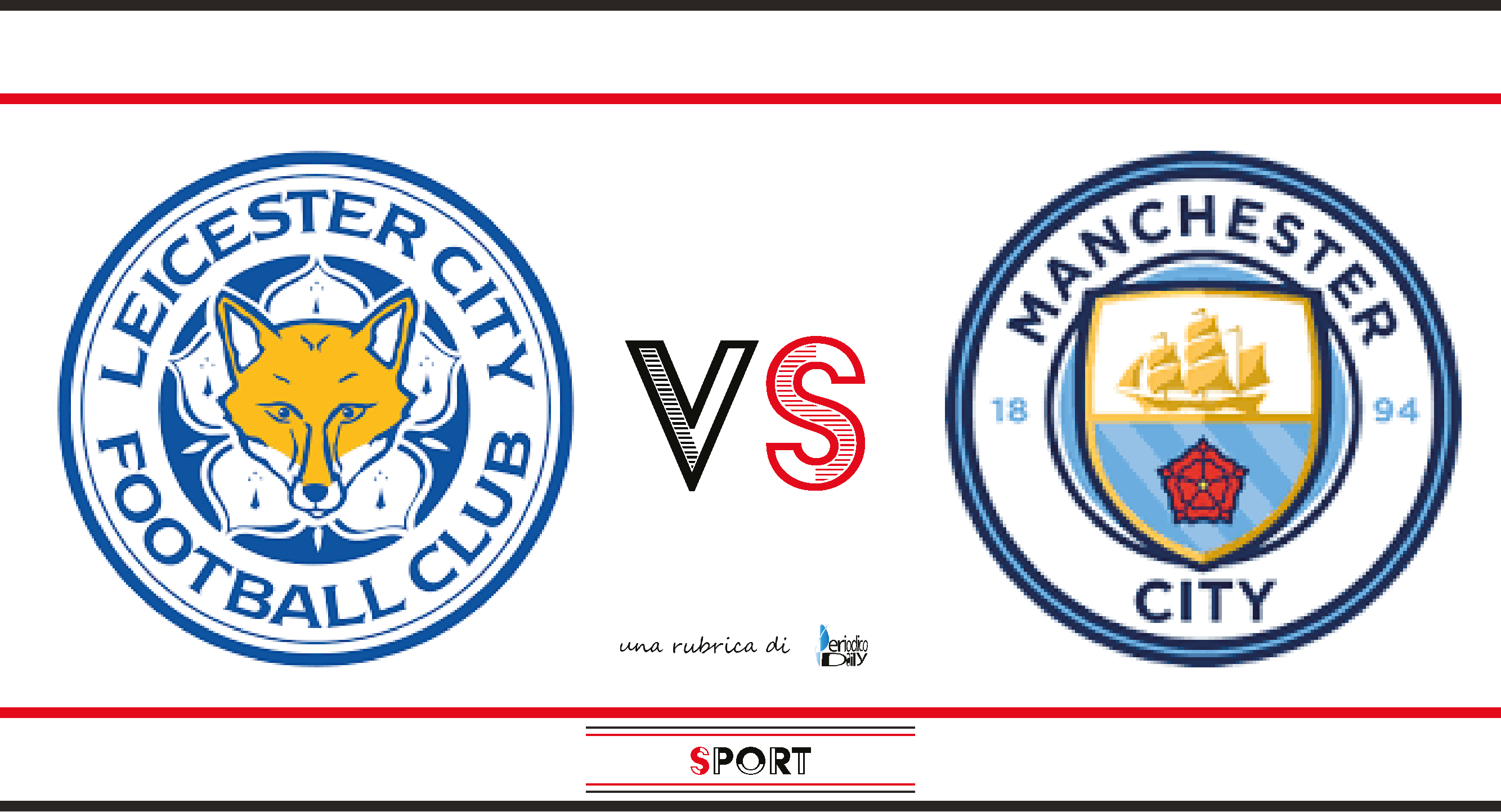 Leicester CityManchester City pronostico e probabili formazioni