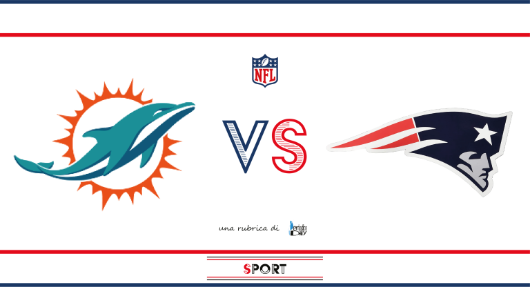 Regular season 2021 – La preview di Dolphins – Patriots