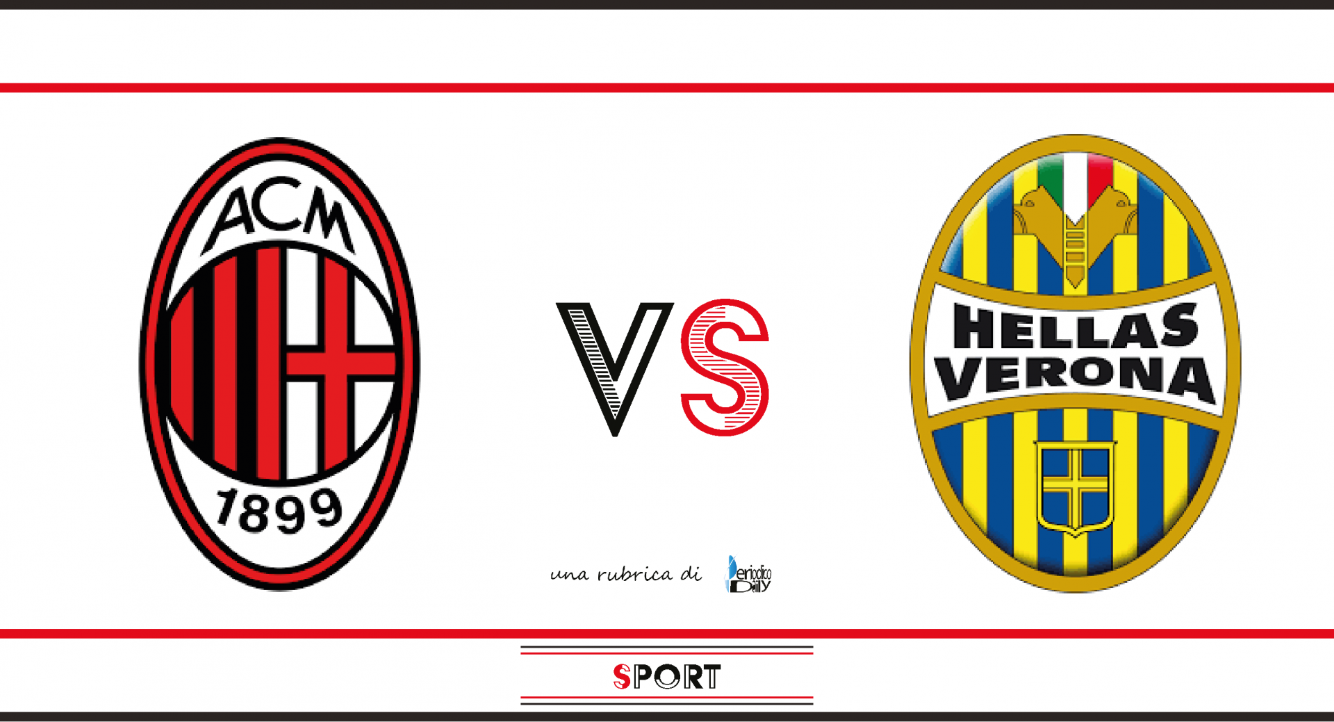 Milan Vs Verona Probabili Formazioni E Dove Vederla