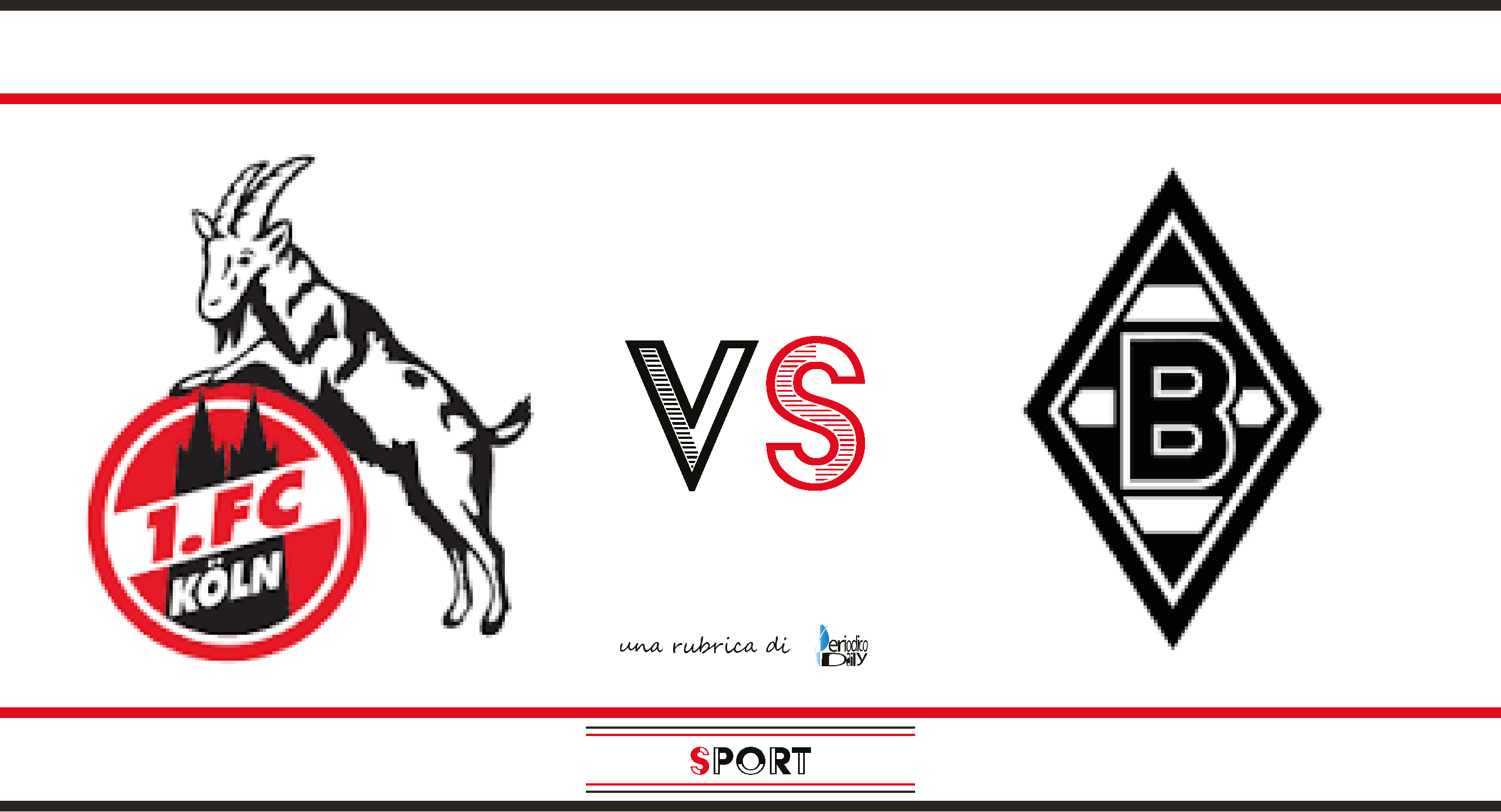 FC Koln vs Borussia Monchengladbach – probabili formazioni