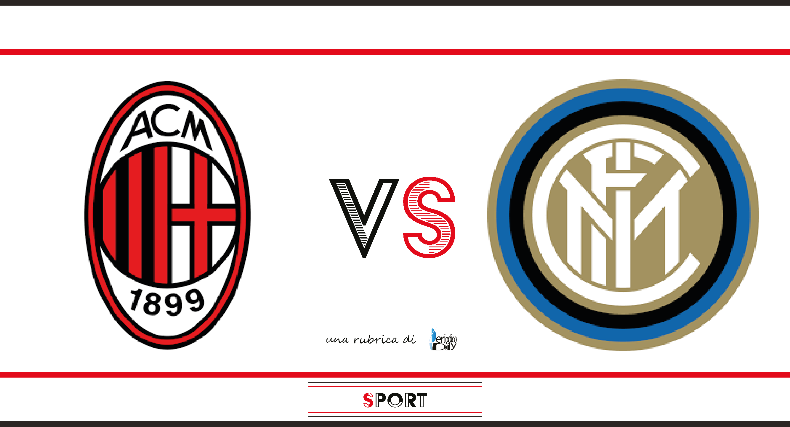 Milan vs Inter: probabili formazioni e dove vederla