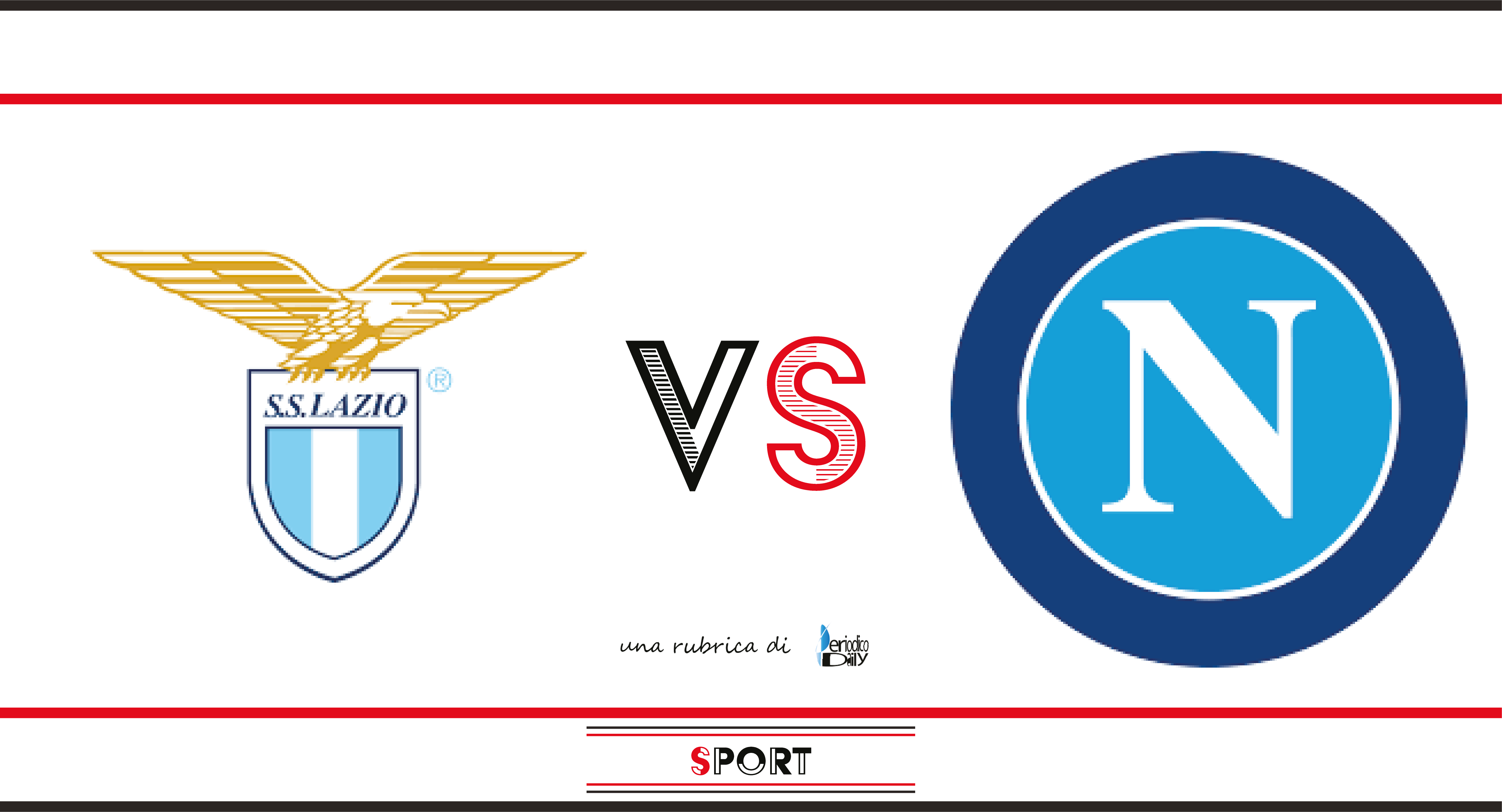 Lazio vs Napoli: le probabili formazioni e dove vederla