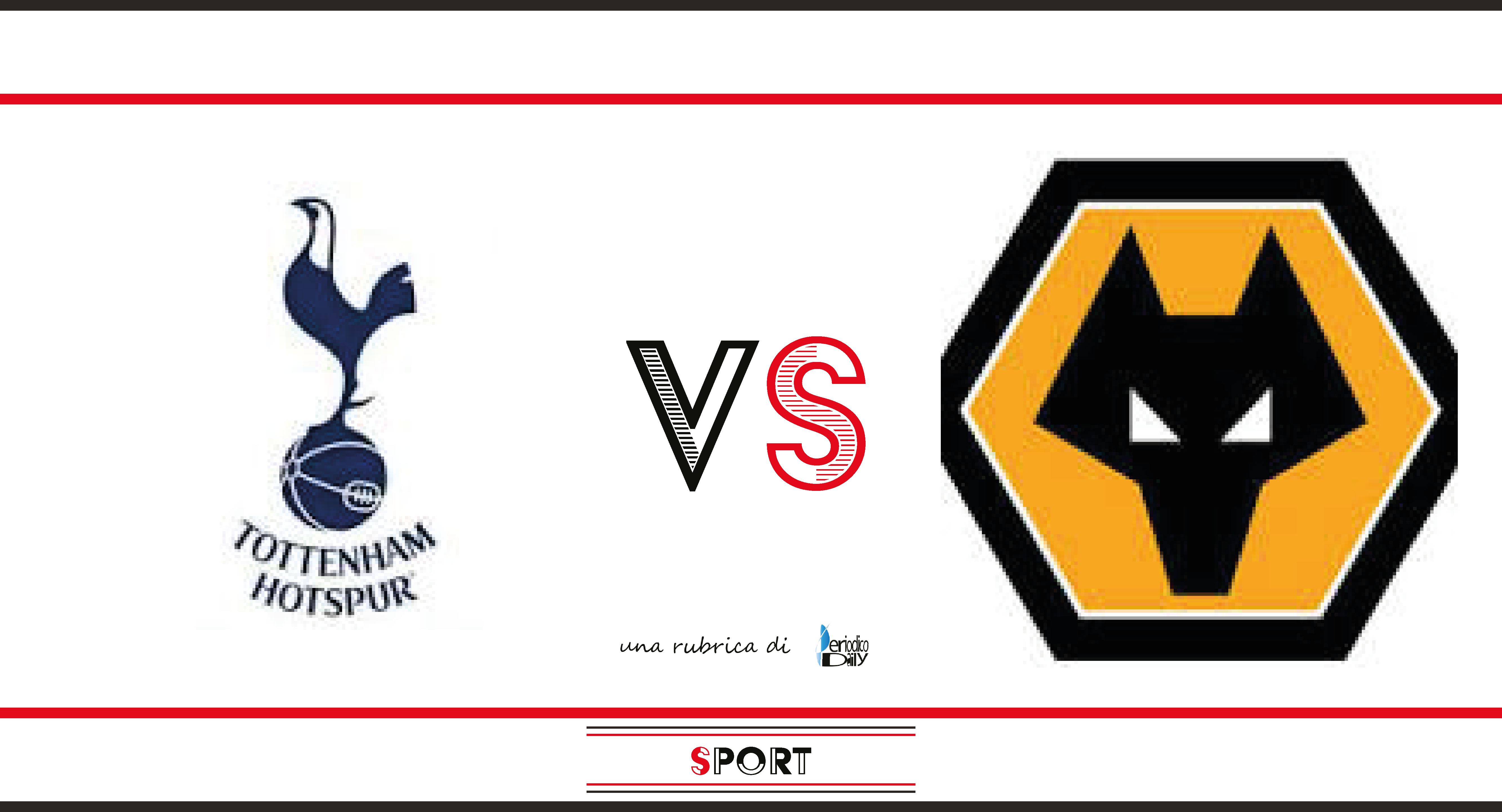 Tottenham Hotspur vs Wolverhampton Wanderers – pronostico e possibili formazioni