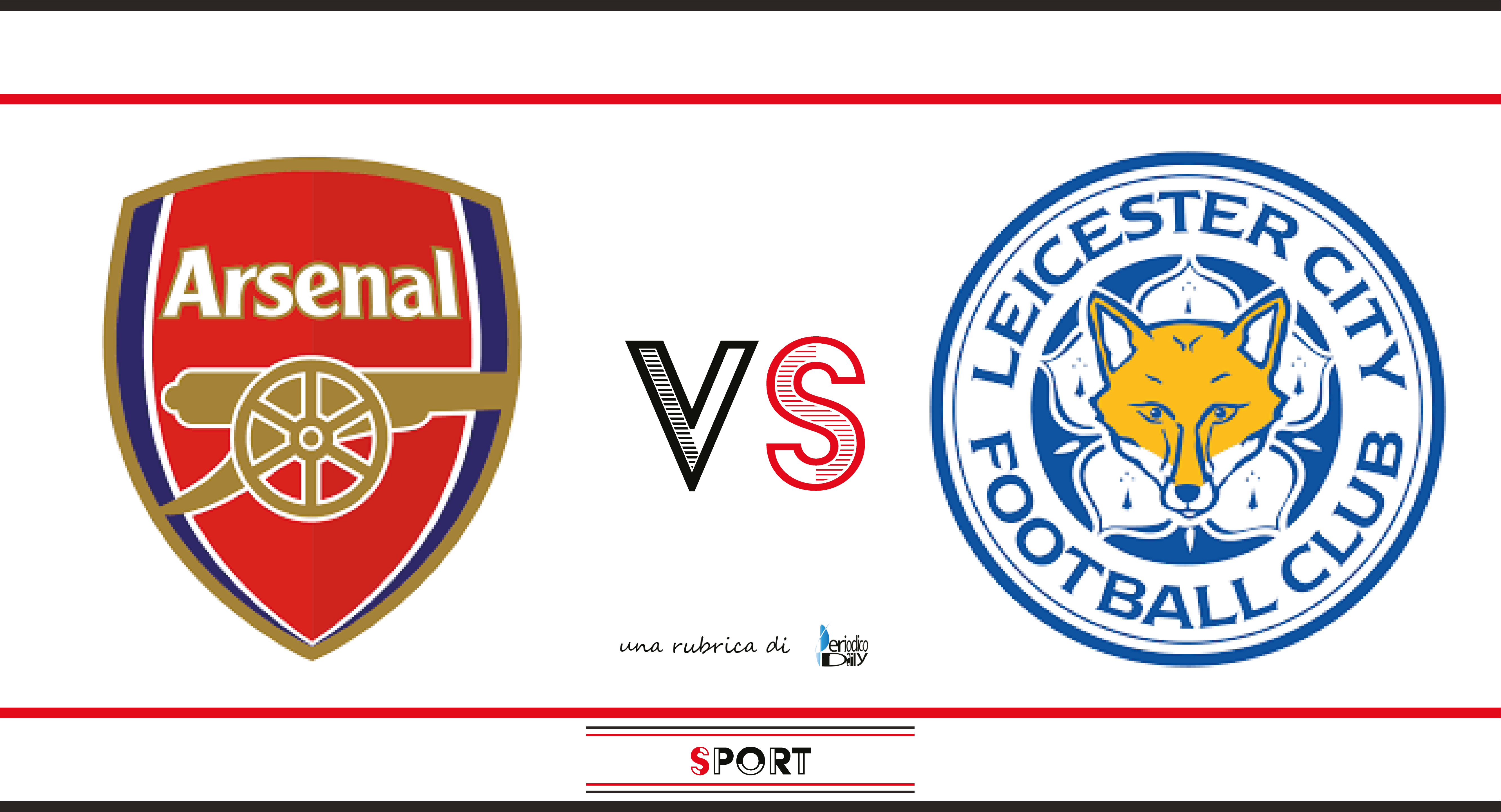 Arsenal – Leicester City – pronostico, formazioni, notizie sulle squadre