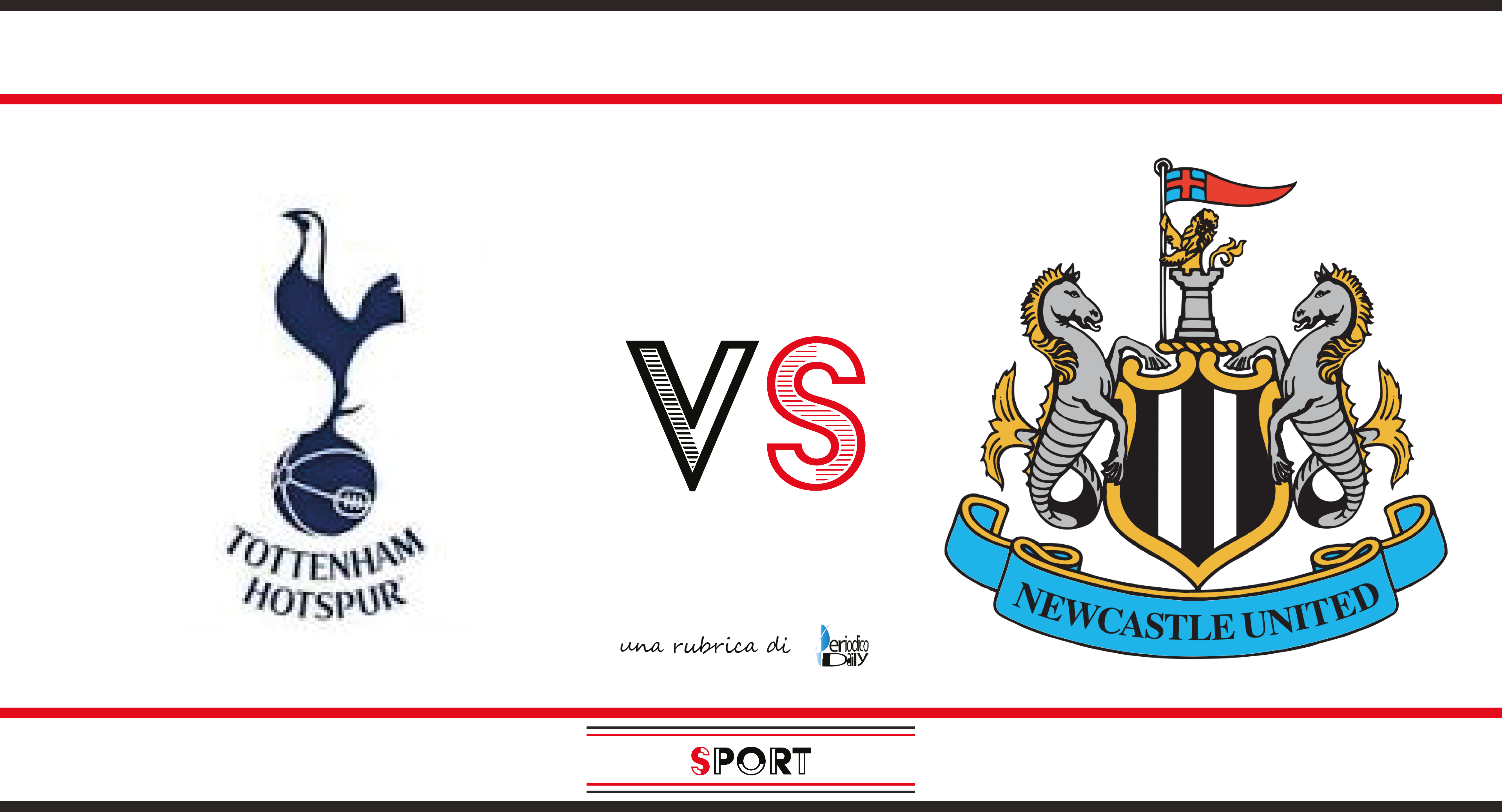 Tottenham Hotspur vs Newcastle United probabili formazioni