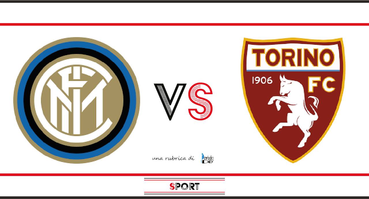 Inter vs Torino: probabili formazioni e dove vederla