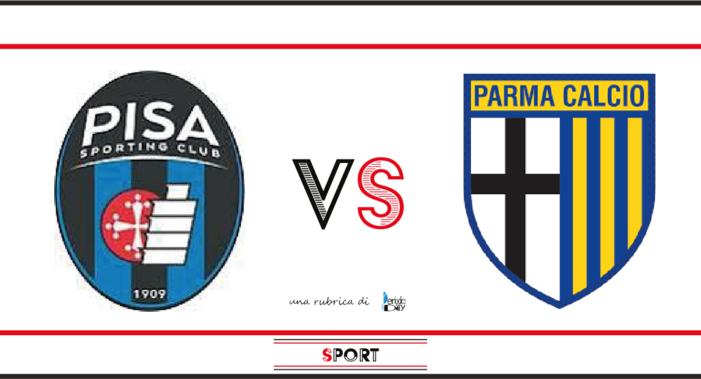 Pisa Vs Parma: Probabili Formazioni E In Tv - PeriodicoDaily Sport