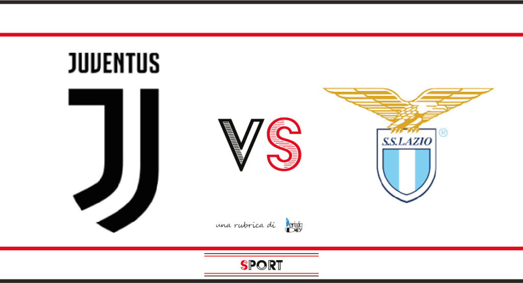 Juventus Vs Lazio Le Probabili Formazioni Periodicodaily Sport