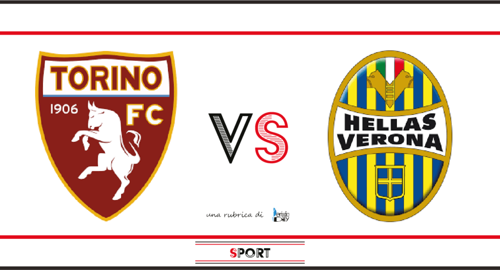 Torino Vs Verona probabili formazioni, quote e dove vederla