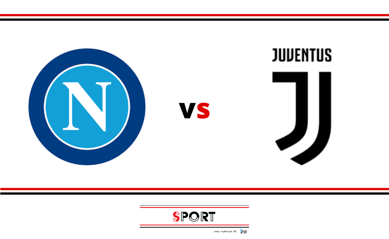 Napoli vs Juventus: le probabili formazioni